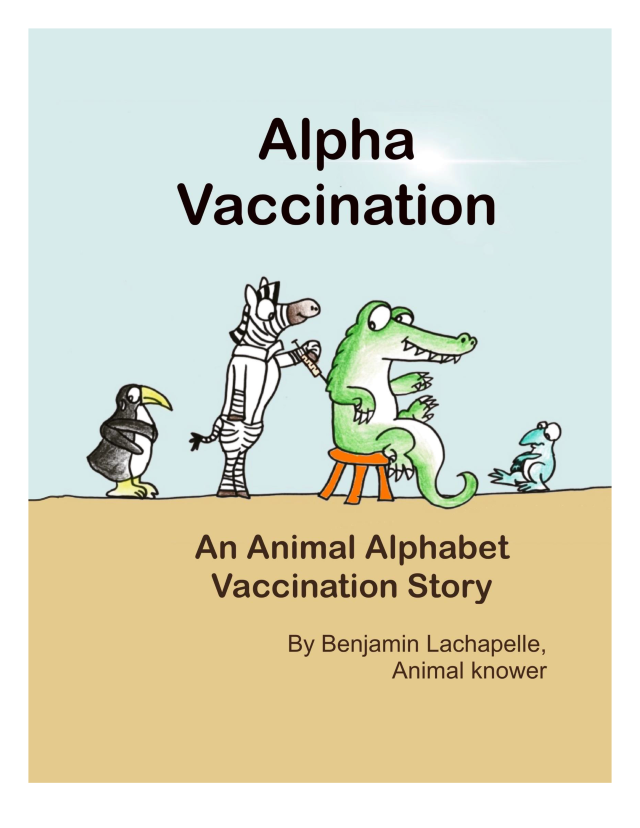Alpha Vaccination: An Animal Alphabet Vaccination Story