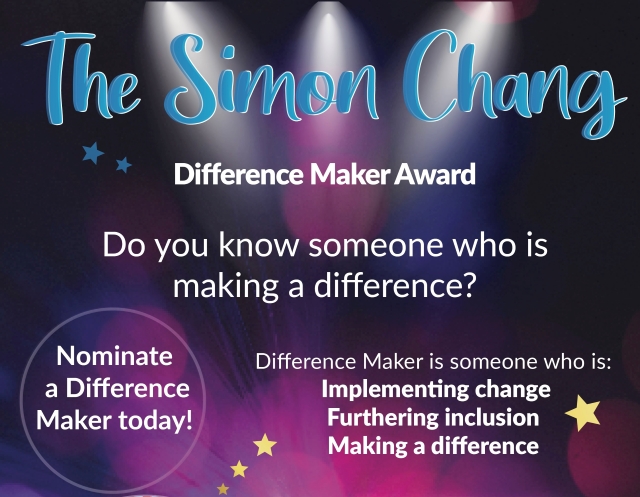 Nominations are open for The Simon Chang Difference Maker Award!