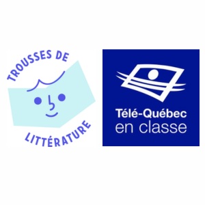 Trousses de littérature de Télé-Québec en classe